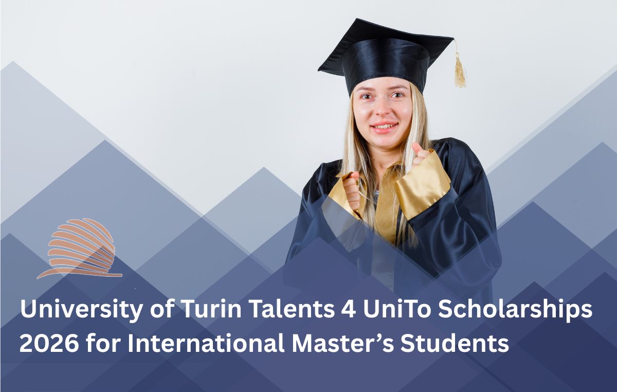 University of Turin Talents 4 UniTo Scholarships 2026 for International Master’s Students